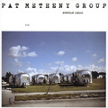 Pat Metheny Group American Garage (Vinyl) 12" Album