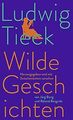 Wilde Geschichten von Tieck, Ludwig | Buch | Zustand sehr gut