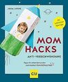 Mom Hacks Anti-Verschwendung: Tipps für einen bewussten ... | Buch | Zustand gut