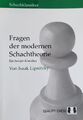 Fragen der modernen Schachtheorie - Ein Sowjet-Klassiker