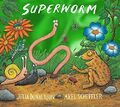 Superworm Anniversary foiled edition PB by Donaldson, Julia 0702303984