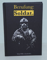 "Berufung: Soldat." Das Bundeswehr- Handbuch NEU