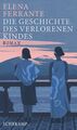 Die Geschichte des verlorenen Kindes Elena Ferrante Taschenbuch 695 S. Deutsch