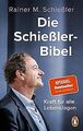 Die Schießler-Bibel: Kraft für alle Lebenslagen von... | Buch | Zustand sehr gut