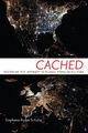 Cached : Decoding the Internet in Global Popular Culture Paperbac