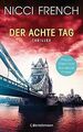 Der achte Tag: Thriller - Frieda Klein: das fesselnde Fi... | Buch | Zustand gut