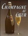 Champagne au coeur von Albert Gosset | Buch | Zustand sehr gut