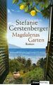 Magdalenas Garten: Roman von Gerstenberger, Stefanie | Buch | Zustand gut