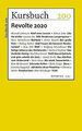 Kursbuch 200: Revolte 2020 von Peter Felixberger (Hg.), ... | Buch | Zustand gut