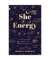 She Energy: A self-awareness guide to your natural energy cycle, Jessica Terlick