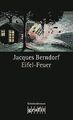 Eifel-Feuer von Berndorf, Jacques | Buch | Zustand sehr gut