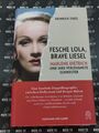 Fesche Lola, brave Liesel: Marlene Dietrich und ihr...  Buch | Zustand sehr gut@