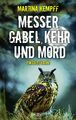 Messer, Gabel, Kehr und Mord Ein Eifel-Krimi Martina Kempff Taschenbuch 252 S.