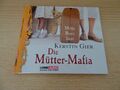 Die Mütter-Mafia von Gier, Kerstin | Buch | Zustand gut