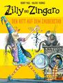 Zilly und Zingaro. Der Ritt auf dem Zauberstab | Buch | 9783407821379