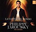 CD - La Vanita Del Mondo - Philippe Jaroussky