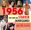 1956 - Wir sind ein starker Jahrgang - Nur für Frauen!, Ulrike Lange-Michael