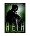 The Heir: Premium Hardcover Edition, Scott Michael Decker