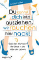 Du kannst dich jetzt ausziehen, wir rauchen hier nackt | Andrea Müller | Deutsch