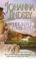 Let Love Find You: A sparkling and passionate rom by Lindsey, Johanna 0552165778