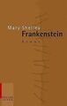 Frankenstein. von Mary Wollstonecraft Shelley | Buch | Zustand sehr gut