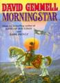 Morningstar, David Gemmell