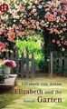 Elizabeth und ihr Garten: Roman (insel taschenbuch) von ... | Buch | Zustand gut