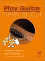 Play Guitar Spielbuch | Michael Langer_Ferdinand Neges | Buch + Online-Audio