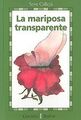 La Mariposa Transparente (Coleccion Gaviota Junior) von ... | Buch | Zustand gut