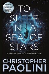 To Sleep in a Sea of Stars | Christopher Paolini | Taschenbuch | 880 S. | 2021