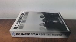 			The Rolling Stones Off the Record: Empörende Meinungen und Unrehe		