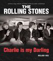 The Rolling Sto Charlie Is My Darling Super Deluxe inkl. Konzertplakat + Ha (CD)