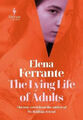 The Lying Life of Adults|Elena Ferrante|Broschiertes Buch|Englisch