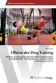 Peter Gauß | Effekte des Sling Training | Taschenbuch | Deutsch (2017) | 248 S.