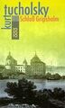 Schloß Gripsholm: Eine Sommergeschichte von Tucholsky, Kurt | Buch | Zustand gut
