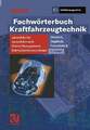 Fachwörterbuch Kraftfahrzeugtechnik: Autoelektrik - Autoelektronik - Buch