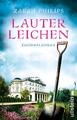 Lauter Leichen: Kriminalroman (Elli Gint und Oma Frieda ermitteln, Band 1) Zarah