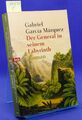 Der General in seinem Labyrinth  von  Gabriel Garcia Marquez