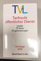 TV-L Tarifrecht öffentlicher Dienst - Rechtsstand: 1. Januar 2020 Taschenbuch