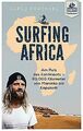 Surfing Africa: Am Puls des Kontinents - 60.000 Kil... | Buch | Zustand sehr gut