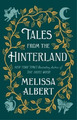 Melissa Albert Tales from the Hinterland (Gebundene Ausgabe) (US IMPORT)
