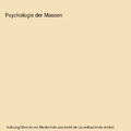 Psychologie der Massen, Le Bon, Gustave