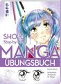 Shojo. Manga Step by Step Übungsbuch | Buch | 9783772483578