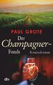 Paul Grote | Der Champagner-Fonds | Taschenbuch | Deutsch (2010) | Kriminalroman