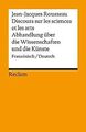 Discours sur les sciences et les arts /  Abhandlung über... | Buch | Zustand gut