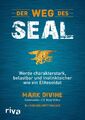 Der Weg des SEAL | Mark Divine (u. a.) | Deutsch | Buch | 288 S. | 2015