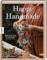 Happy Handmade: Einfach kreativ durchs Jahr von Kre... | Buch | Zustand sehr gut