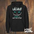 LÄCHLE DU KANNST SIE NICHT ALLE TÖTEN | GRINSEKATZE GESCHENK FUN HOODIE S-5XL