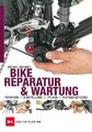 Donner: Bike Reparatur&Wartung (Fahrrad-Reparaturen/Handbuch/Reparaturanleitung)