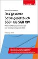 Das gesamte Sozialgesetzbuch SGB I bis SGB XIV | Walhalla Fachredaktion | Buch
